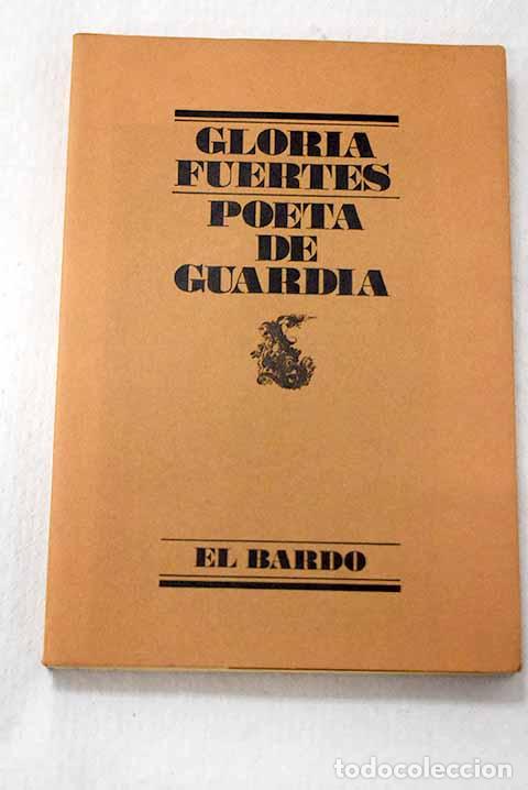 books: Poeta de guardia: Fuertes, Gloria.- Fuertes, Gloria
