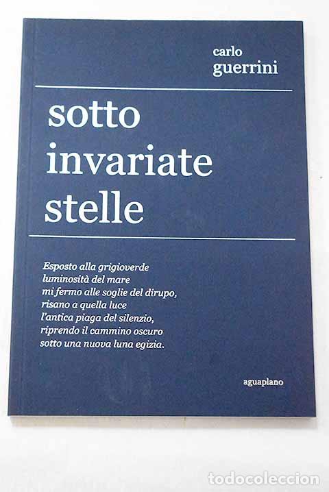 Libros: Sotto invariate stelle.- Guerrini, Carlo - Foto 1