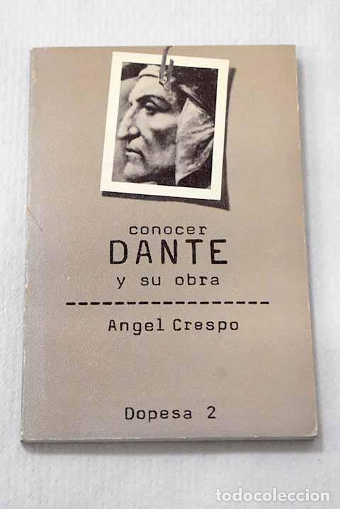 Libros: Conocer Dante y su obra.- Crespo, &Aacute;ngel