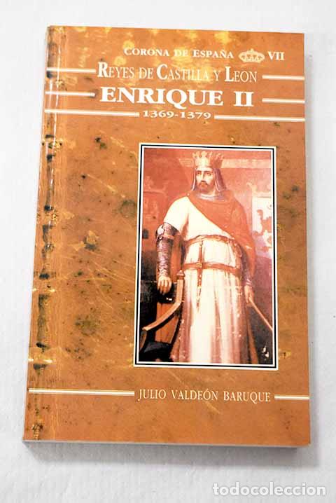 Libros: Enrique II, 1369-1379.- Valde&oacute;n Baruque, Julio