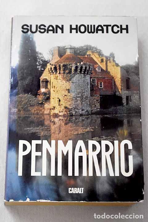 Libros: Penmarric: Howatch, Susan.- Howatch, Susan