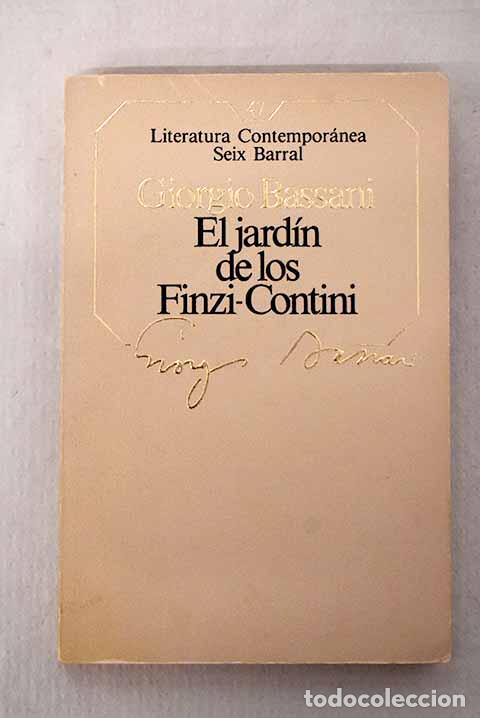 Livros em segunda m&atilde;o: El jard&iacute;n de los Finzi-Contini.- Bassani, Giorgio