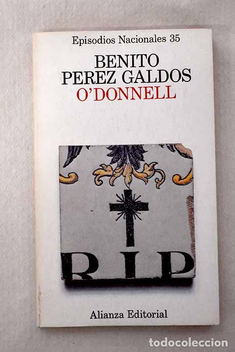 B&uuml;cher: O Donnell: P&eacute;rez Gald&oacute;s, Benito.- P&eacute;rez Gald&oacute;s, Benito