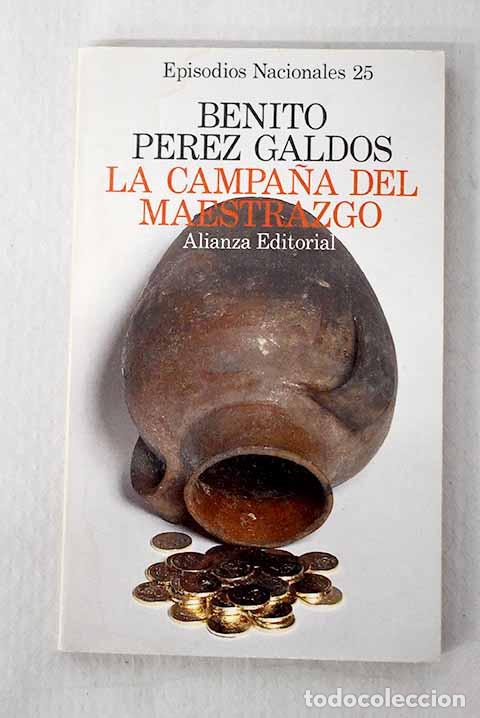 books: La campa&ntilde;a del Maestrazgo.- P&eacute;rez Gald&oacute;s, Benito