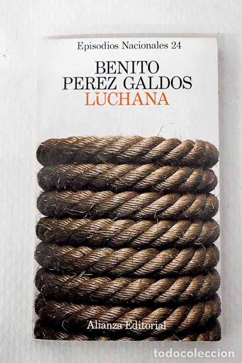 Libros: Luchana: P&eacute;rez Gald&oacute;s, Benito.- P&eacute;rez Gald&oacute;s, Benito