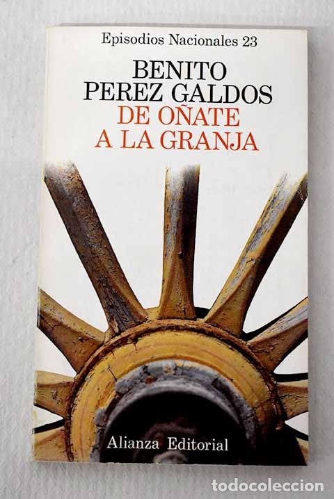Livros em segunda m&atilde;o: De O&ntilde;ate a la Granja.- P&eacute;rez Gald&oacute;s, Benito