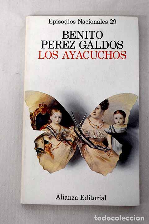 Libros: Los ayacuchos: P&eacute;rez Gald&oacute;s, Benito.- P&eacute;rez Gald&oacute;s, Benito