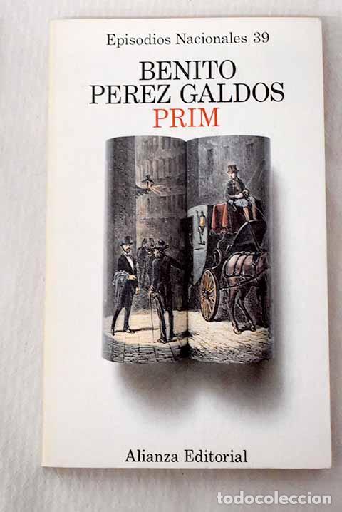 Libros: Prim: P&eacute;rez Gald&oacute;s, Benito.- P&eacute;rez Gald&oacute;s, Benito