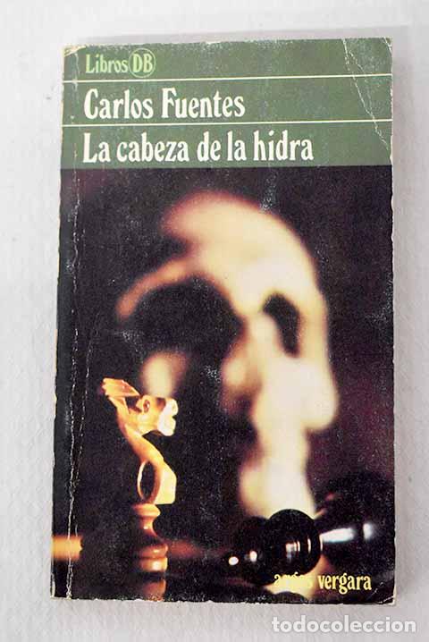 Libros: La cabeza de la hidra.- Fuentes, Carlos - Foto 1