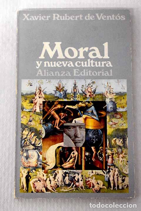 Libros: Moral y nueva cultura.- Rubert de Vent&oacute;s, Xavier