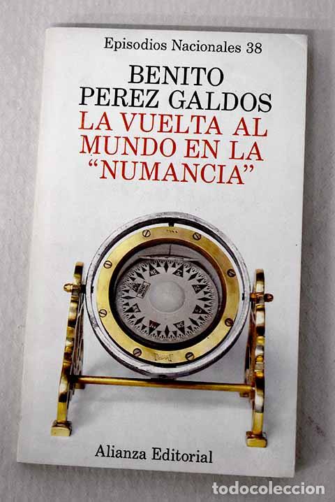 Libri di seconda mano: La vuelta al mundo en la Numancia.- P&eacute;rez Gald&oacute;s, Benito