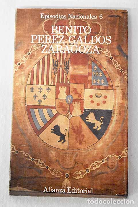 B&uuml;cher: Zaragoza: P&eacute;rez Gald&oacute;s, Benito.- P&eacute;rez Gald&oacute;s, Benito