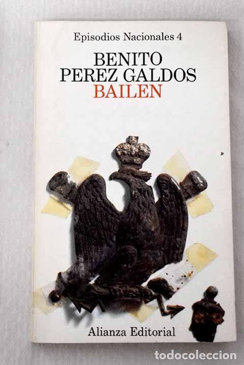Libri di seconda mano: Bail&eacute;n: P&eacute;rez Gald&oacute;s, Benito.- P&eacute;rez Gald&oacute;s, Benito