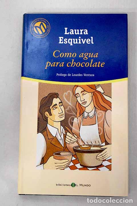Livros em segunda m&atilde;o: Como agua para chocolate.- Esquivel, Laura