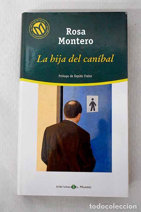 Libros: La hija del can&iacute;bal: Montero, Rosa.- Montero, Rosa