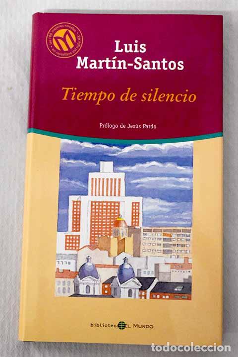 Libri di seconda mano: Tiempo de silencio: Mart&iacute;n-Santos, Luis.- Mart&iacute;n-Santos, Luis