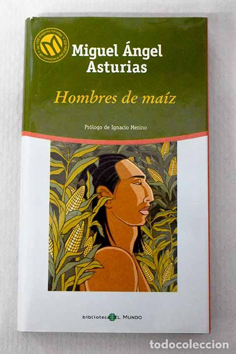 Libri di seconda mano: Hombres de ma&iacute;z: Asturias, Miguel &Aacute;ngel.- Asturias, Miguel &Aacute;ngel