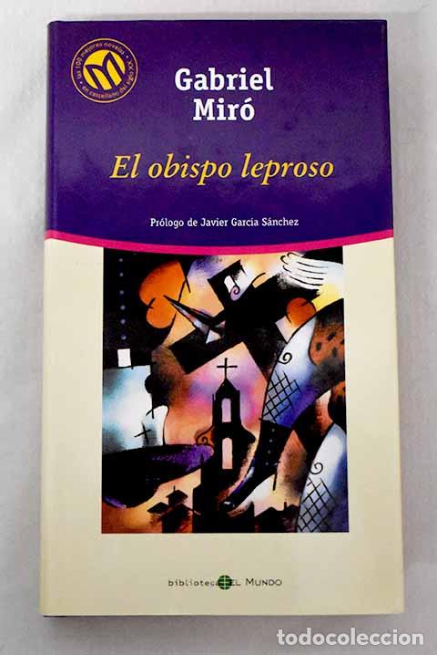 Libros: El obispo leproso: Mir&oacute;, Gabriel.- Mir&oacute;, Gabriel - Foto 1