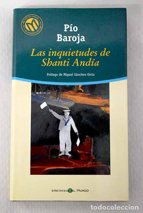 Libri di seconda mano: Las inquietudes de Shanti And&iacute;a.- Baroja, P&iacute;o