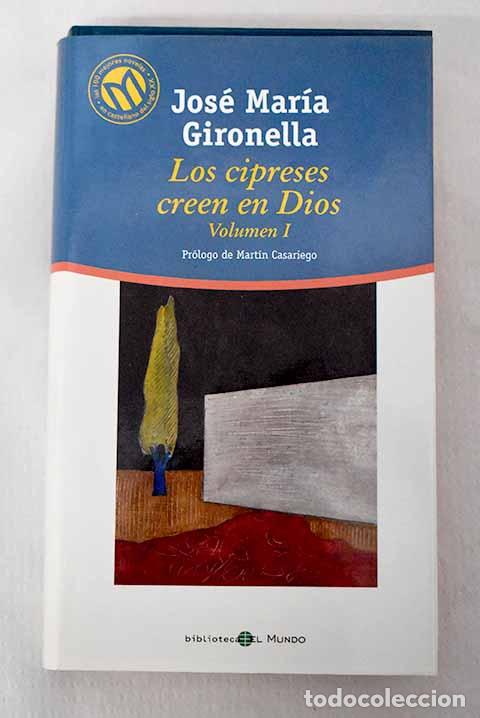 Libri di seconda mano: Los cipreses creen en Dios, Tomo I.- Gironella, Jos&eacute; Mar&iacute;a