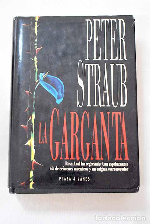 Libros: La garganta: Straub, Peter.- Straub, Peter - Foto 1
