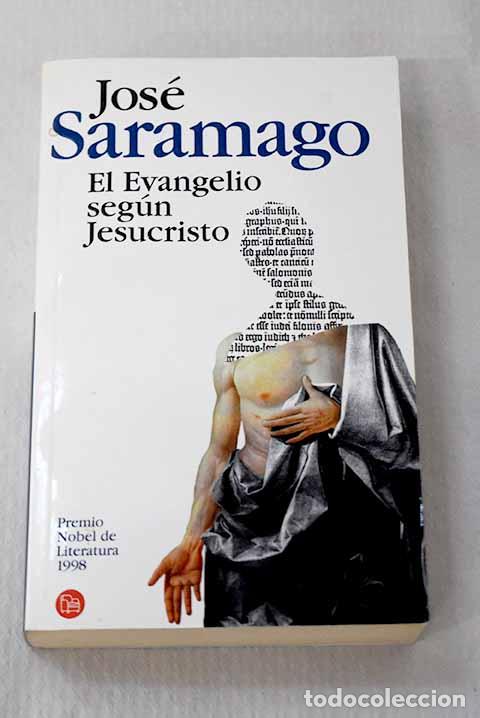 Livres: El Evangelio seg&uacute;n Jesucristo.- Saramago, Jos&eacute;