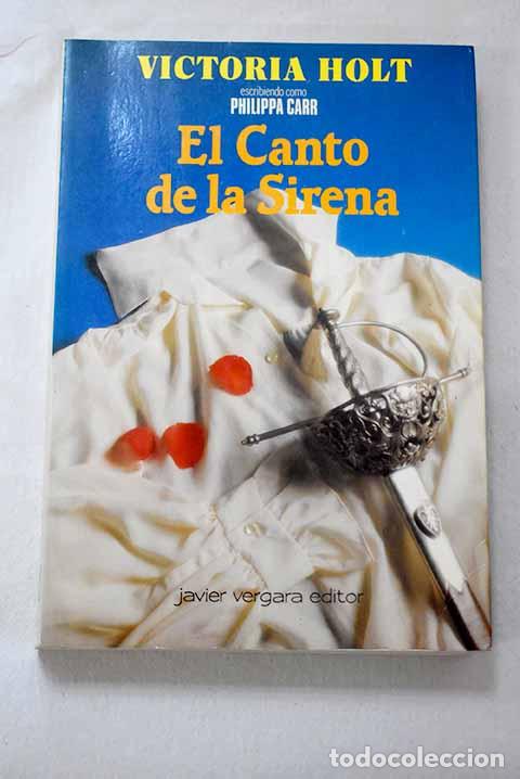 books: El Canto de la sirena.- Carr, Philippa