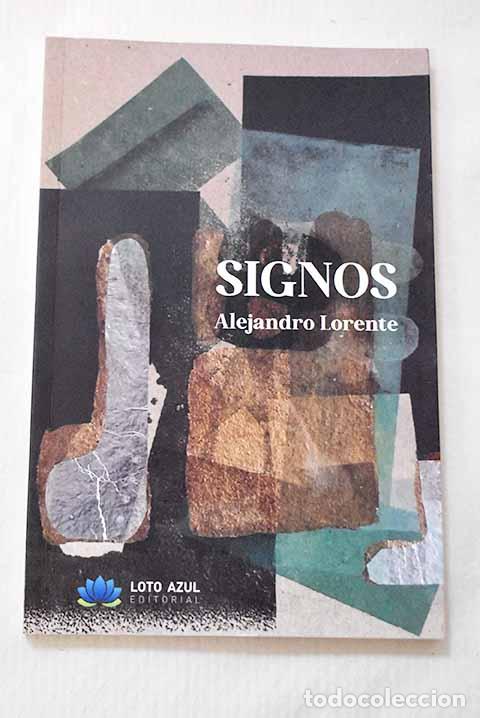 books: Signos: Lorente, Alejandro.- Lorente, Alejandro