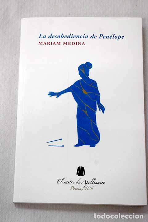 books: La desobediencia de Pen&eacute;lope.- Medina, Mariam