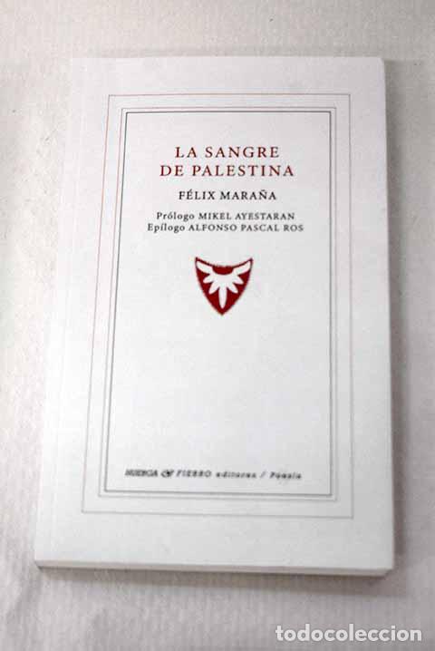 books: La sangre de palestina.- Mara&ntilde;a, F&eacute;lix