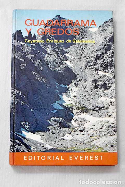 B&uuml;cher: Guadarrama y Gredos: Enr&iacute;quez de Salamanca, Cayetano.- Enr&iacute;quez de Salamanca, Cayetano