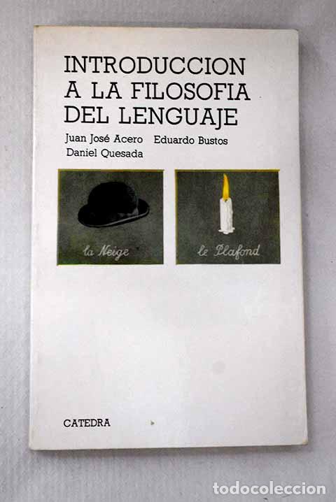 Libros: Introducci&oacute;n a la filosof&iacute;a del lenguaje.- Acero, Juan Jos&eacute;