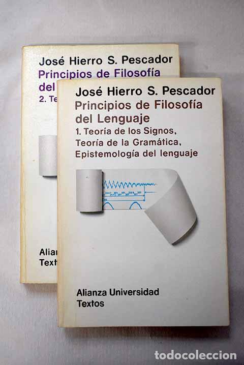 Libri di seconda mano: Principios de filosof&iacute;a del lenguaje.- Hierro S. Pescador, Jos&eacute;