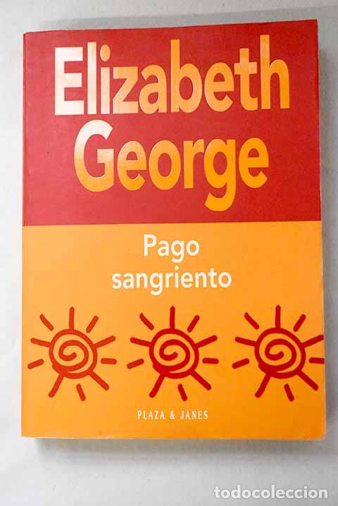 Libros: Pago sangriento: George, Elizabeth.- George, Elizabeth - Foto 1