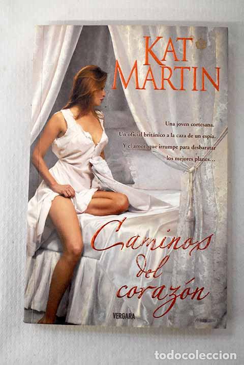 Libros: Caminos del coraz&oacute;n: Martin, Kat.- Martin, Kat - Foto 1