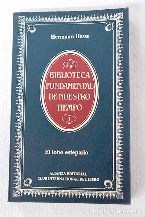Libri di seconda mano: El lobo estepario: Hesse, Hermann.- Hesse, Hermann