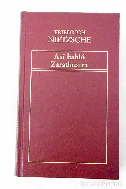 Libri di seconda mano: As&iacute; habl&oacute; Zarathustra.- Nietzsche, Friedrich