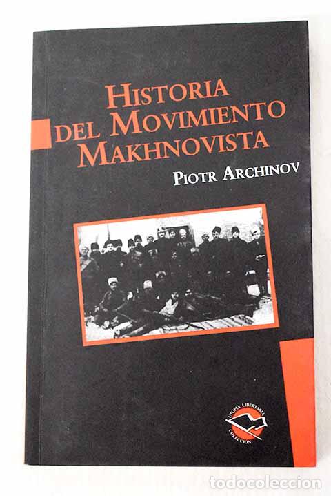 B&uuml;cher: Historia del movimiento makhnovista: (1918-1921).- Arshinov, Piotr
