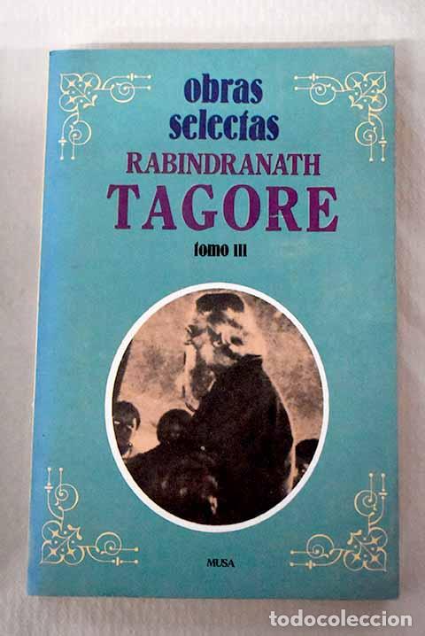 books: Obras selectas, Tomo III.- Tagore, Rabindranath