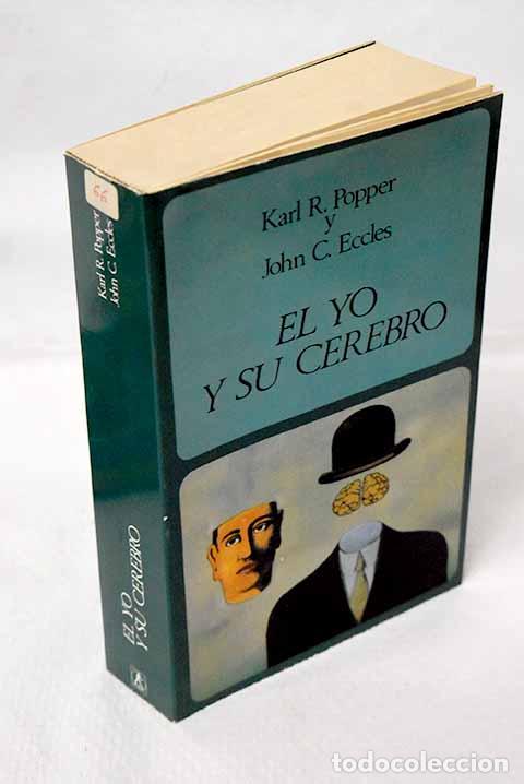Libros: El yo y su cerebro: Popper, Karl R..- Popper, Karl R.