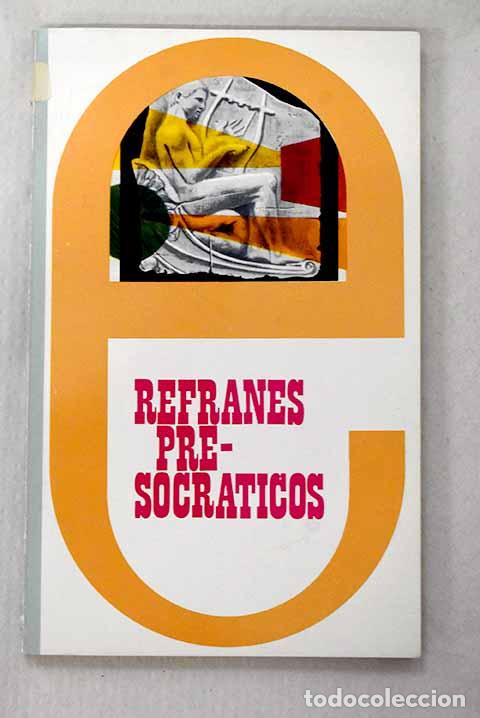B&uuml;cher: Refranero, poemas, sentenciario de los primeros fil&oacute;sofos griegos