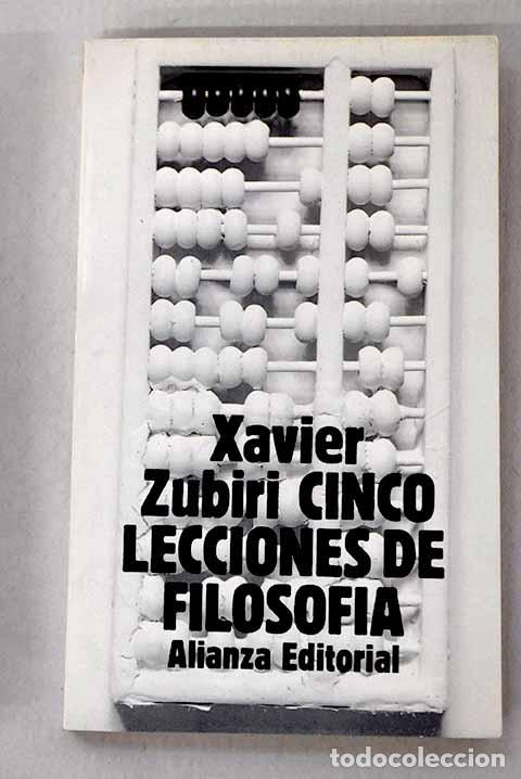 B&uuml;cher: Cinco lecciones de filosof&iacute;a.- Zubiri, Xavier