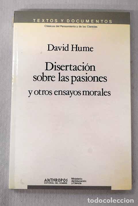 B&uuml;cher: Disertaci&oacute;n sobre las pasiones y otros ensayos morales.- Hume, David