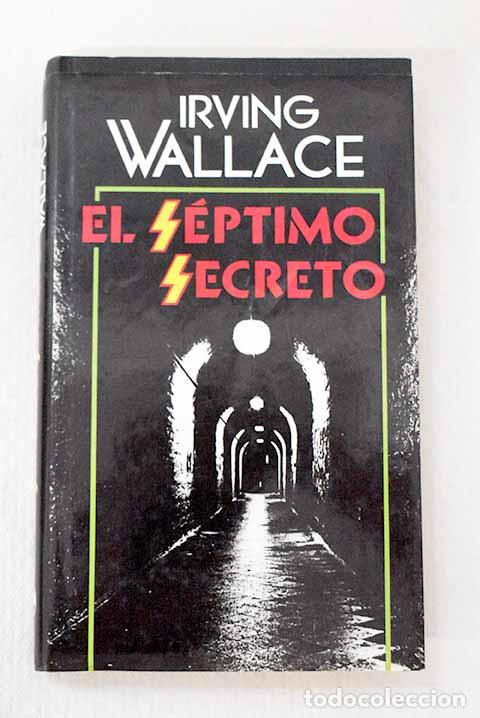 B&uuml;cher: El s&eacute;ptimo secreto: Wallace, Irving.- Wallace, Irving