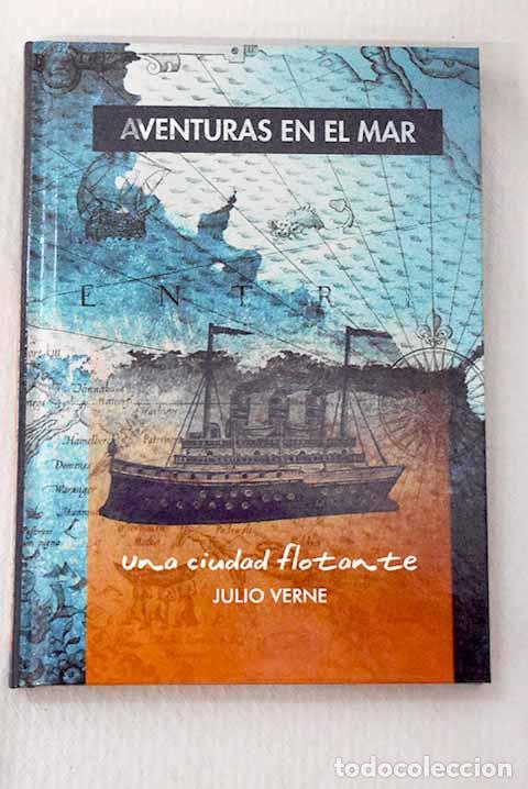 B&uuml;cher: Una ciudad flotante: Verne, Julio.- Verne, Julio