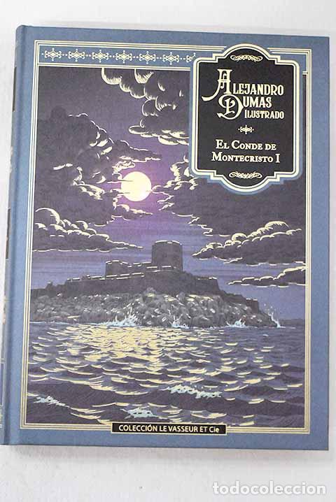 Libros: El conde de Montecristo, Tomo I.- Dumas, Alejandro - Foto 1
