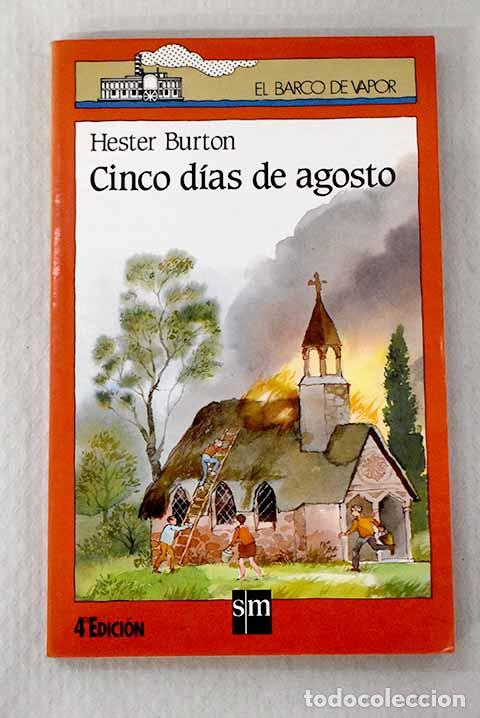 books: Cinco d&iacute;as de agosto.- Burton, Hester