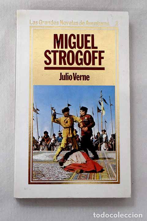 books: Miguel Strogoff: Verne, Julio.- Verne, Julio