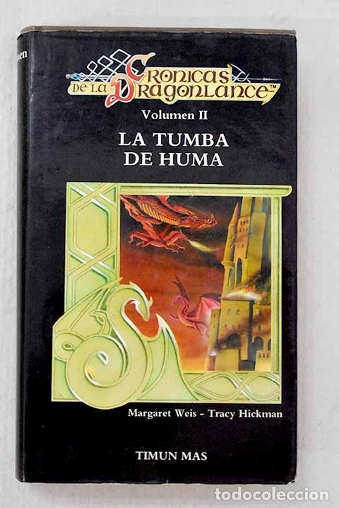 B&uuml;cher: La tumba de Huma: Weis, Margaret.- Weis, Margaret