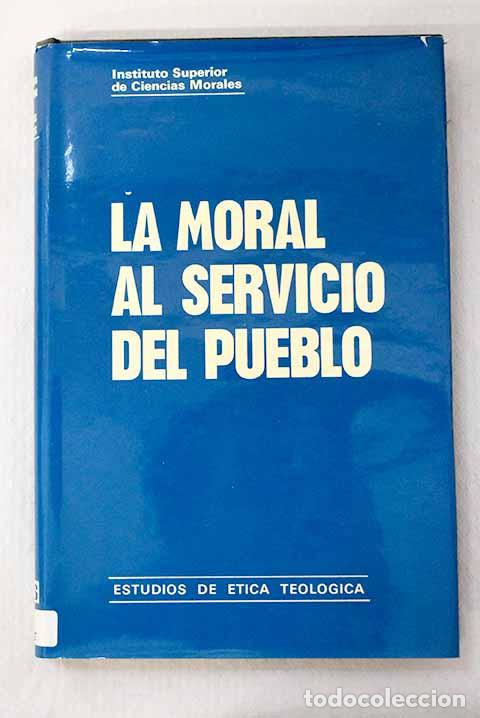 Libros: La moral al servicio del pueblo - Foto 1
